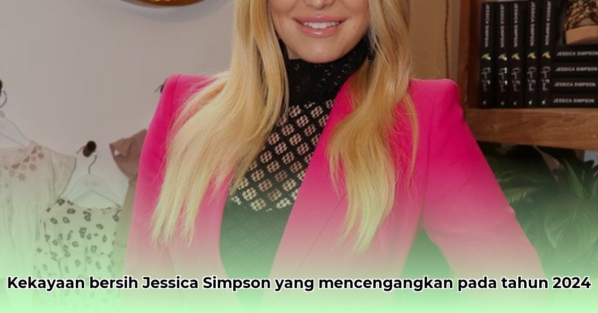 jessica simpson net worth 2024